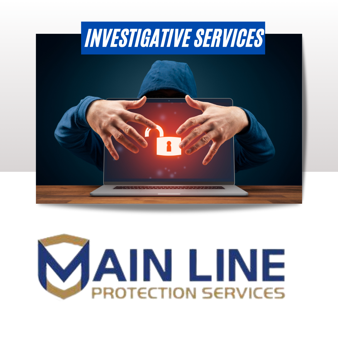 Main Line Protective Solutions - Leading Investigative Services Provider