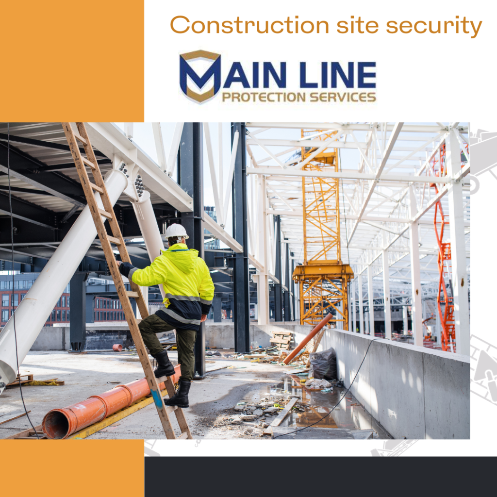 Construction site security measures with Main Line Protective Solutions - fences, surveillance cameras, and security personnel."