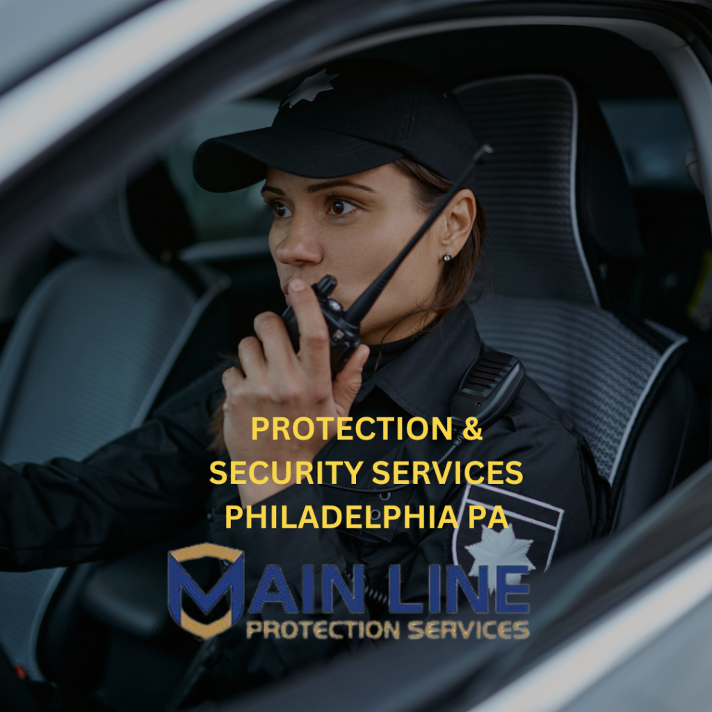 Main Line Protection Services ensures safety in Philadelphia, PA - trusted experts in security services.
