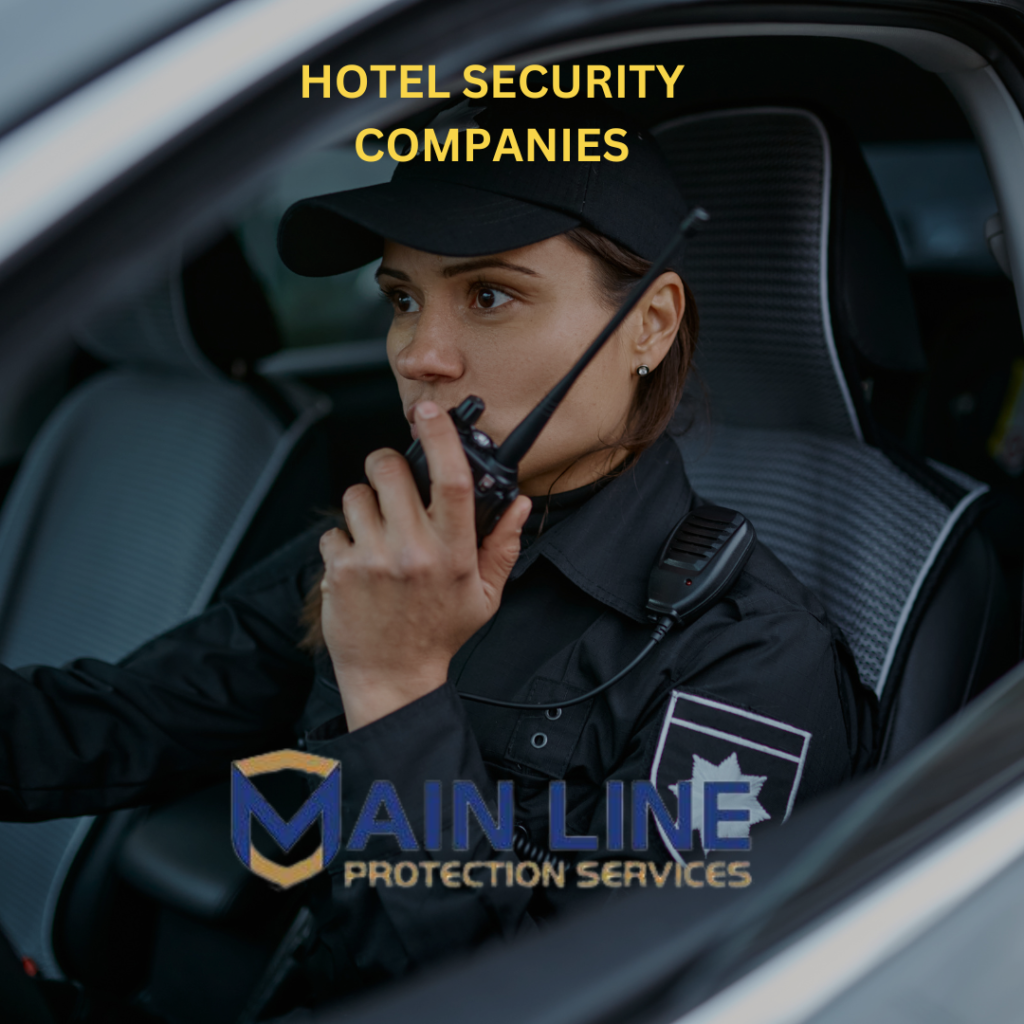 Main Line Protection Services ensuring hotel security with trained staff and advanced technology.
